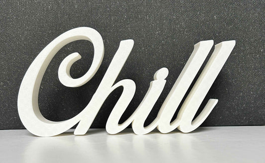 Chill Word - Home Decoration