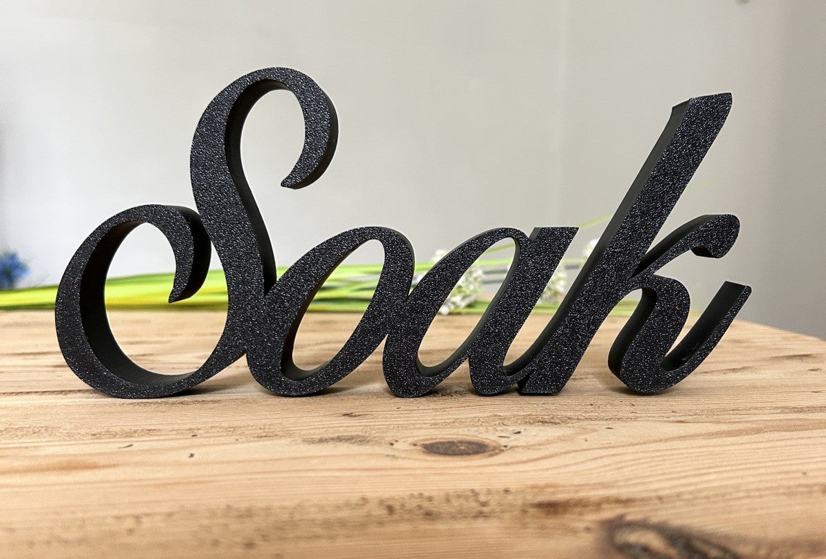 Soak Sign Word Bathroom Letters Ornament FreeStanding Custom made - Poppy Kate Designs