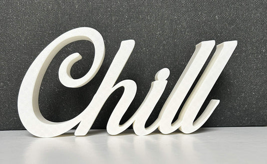 Chill Word - Home Decoration - Poppy Kate Designs