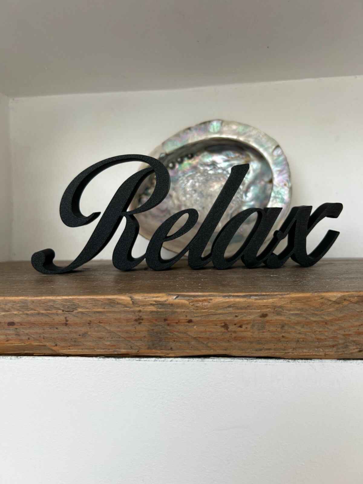 Relax Sign Word Letters Ornament Freestanding Word New Home Gift