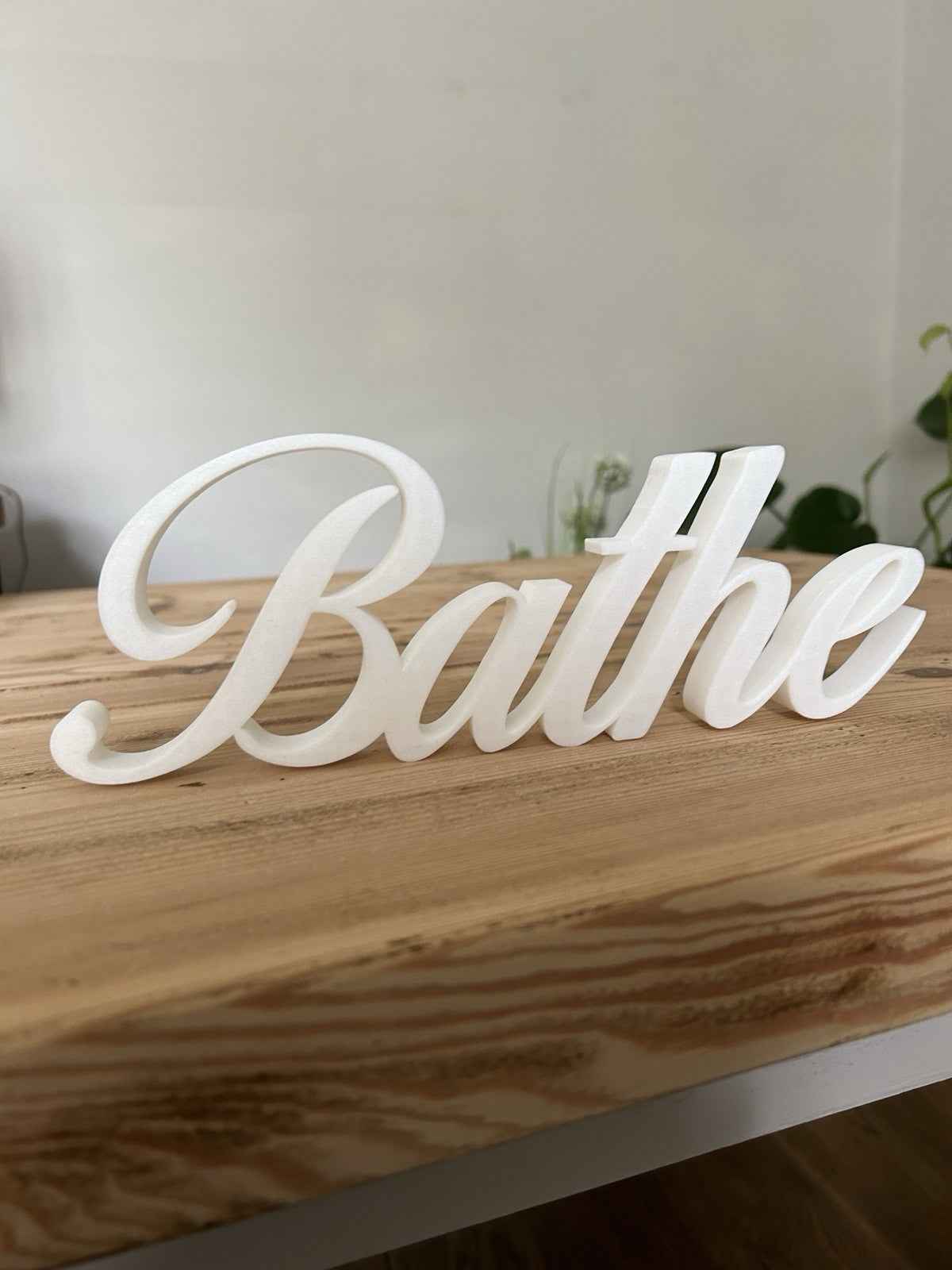 White BATHE Sign Word Letters freestanding Bathroom  Ornament or Wall Decoration