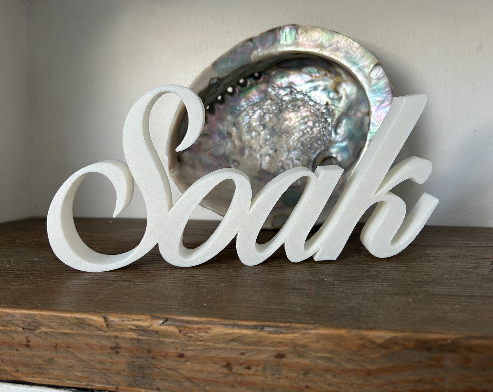 Soak Sign Word Bathroom Letters Ornament FreeStanding Custom made - Poppy Kate Designs