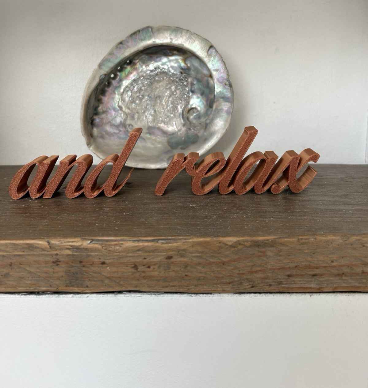 And Relax Sign Word Freestanding Letters Ornament Home Gift Freestanding