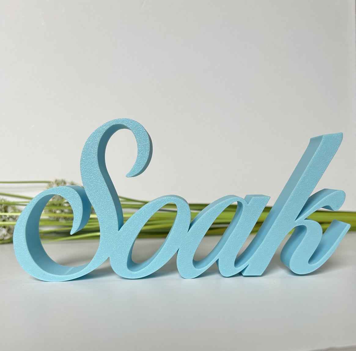 Soak Sign Word Bathroom Hot Tub Pool Bath Letters Ornament FreeStanding