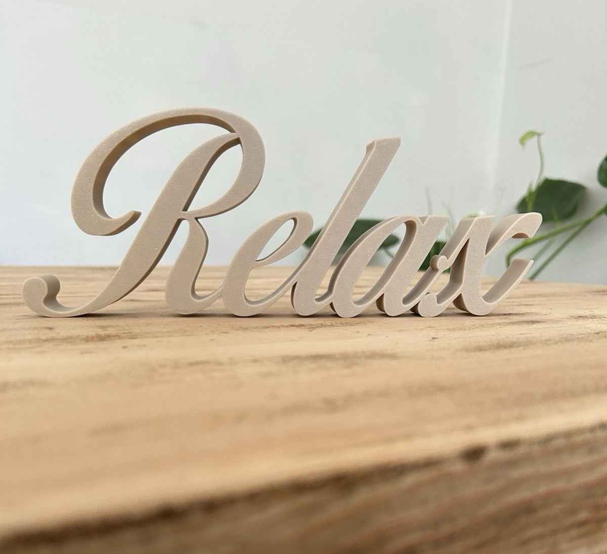 Relax Sign Word Letters Ornament Freestanding Word New Home Gift