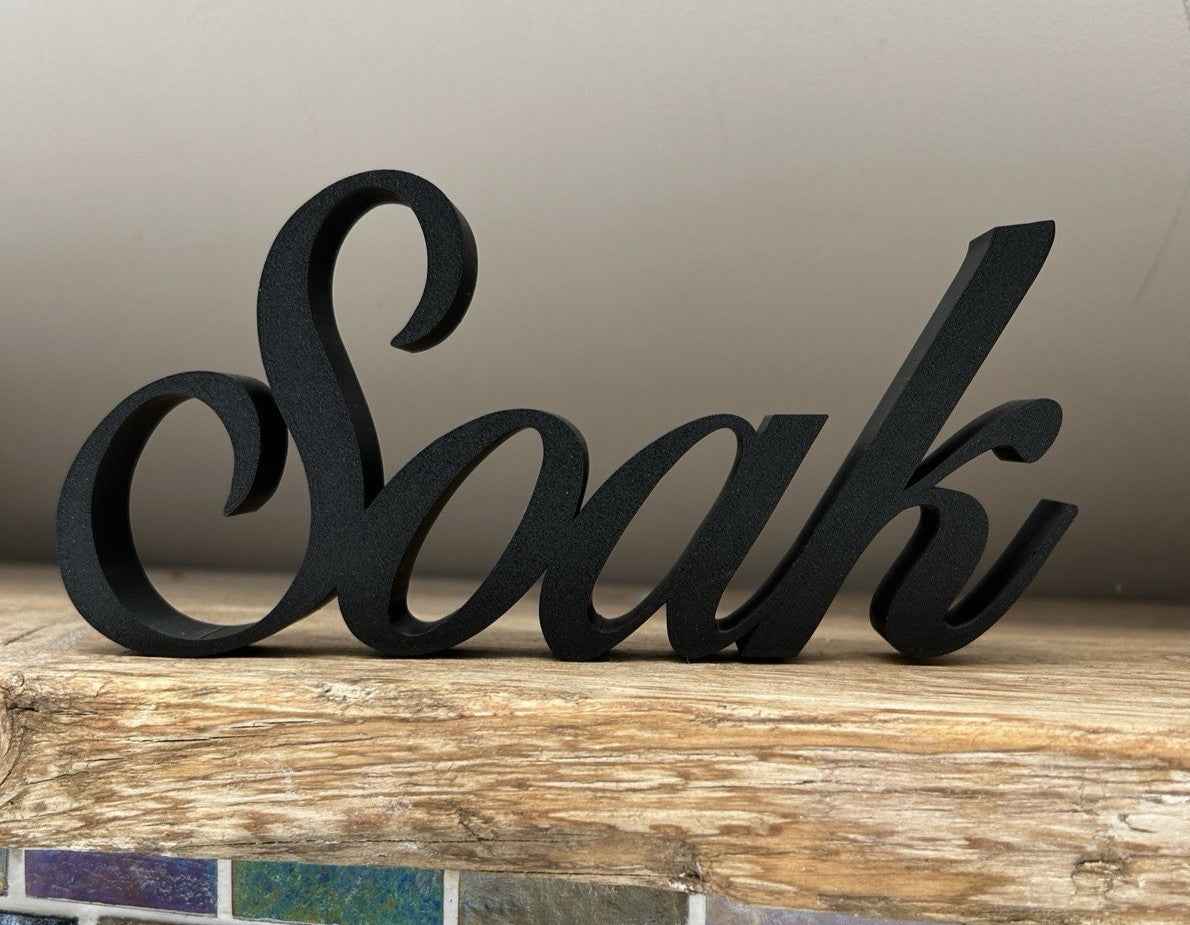 Soak Sign Word Bathroom Hot Tub Pool Bath Letters Ornament FreeStanding