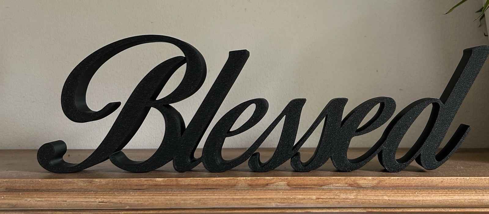 Blessed Sign Letters Ornament Gift New Home Freestanding Sign Home Grateful