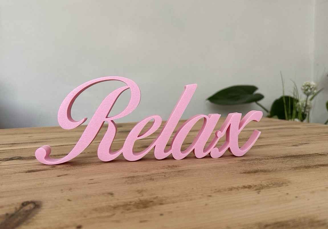 Relax Sign Word Letters Ornament Freestanding Word New Home Gift