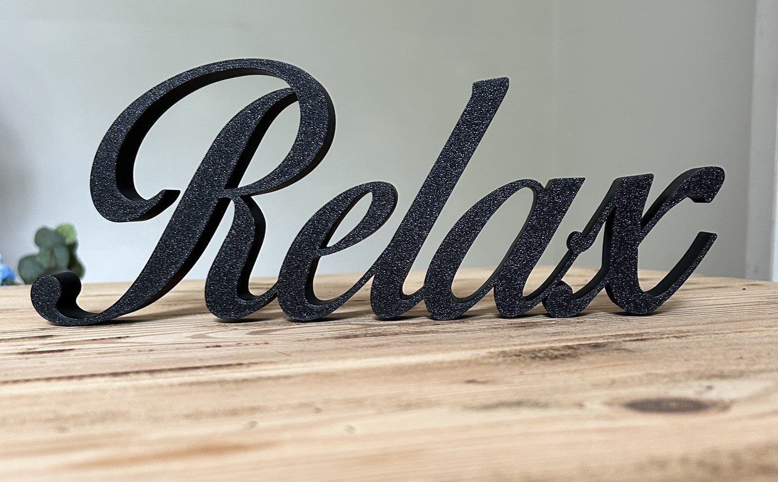 White Relax Word Ornament Sign Various Colours Gift Decoration Freestanding - Poppy Kate Designs