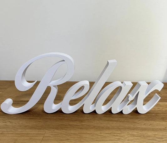 White Relax Word Ornament Sign Various Colours Gift Decoration Freestanding - Poppy Kate Designs