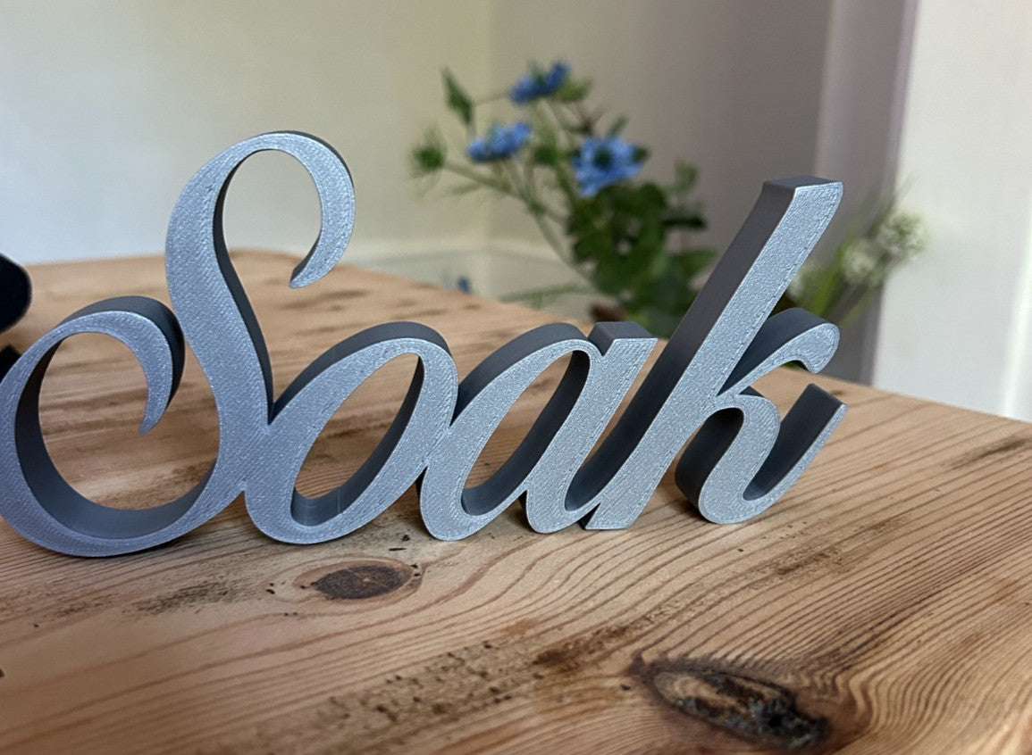 Soak Sign Word Bathroom Letters Ornament FreeStanding Custom made - Poppy Kate Designs