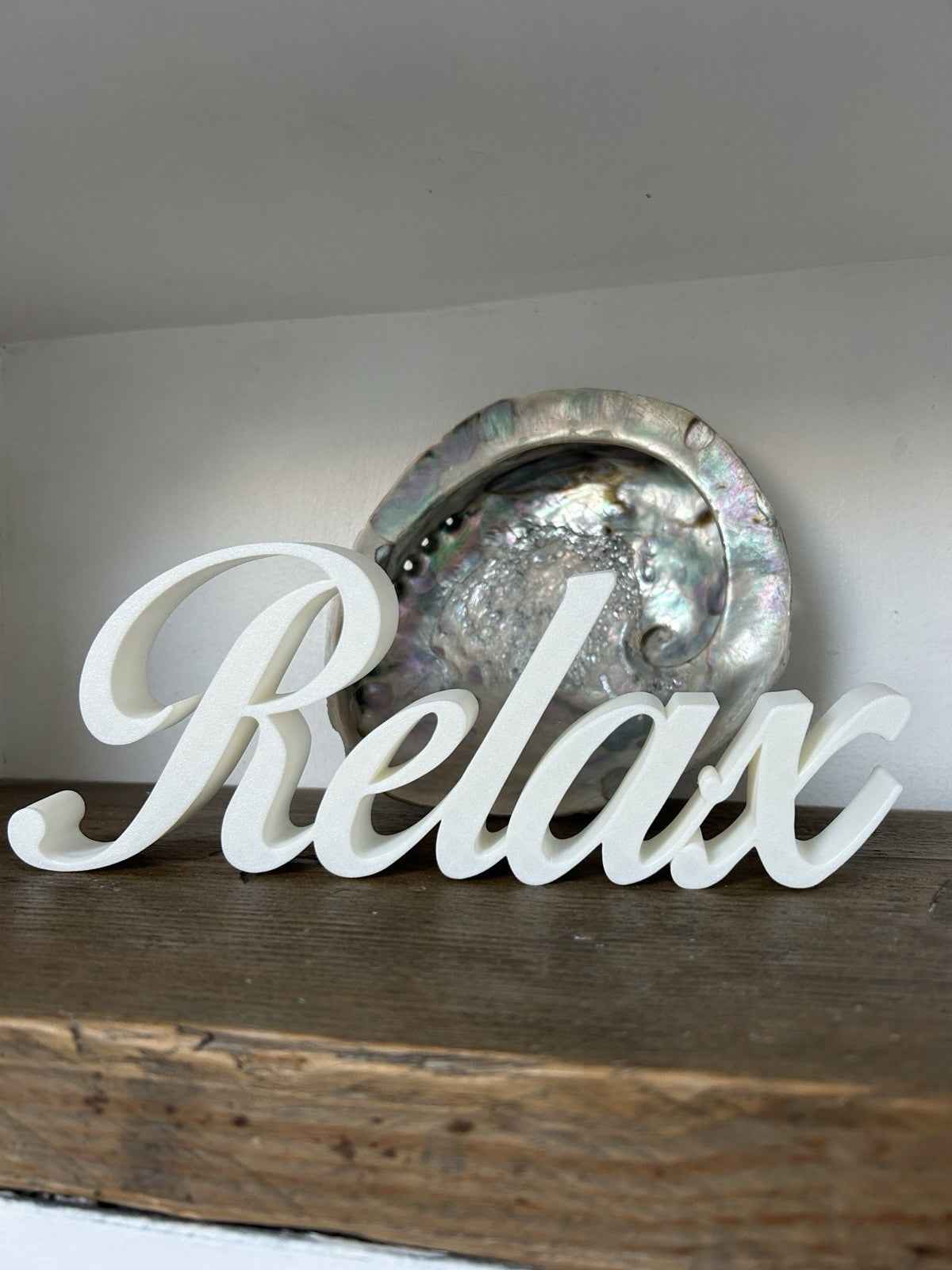 White Relax Sign Gift New Home Decoration Freestanding Ornament or Wall Sign