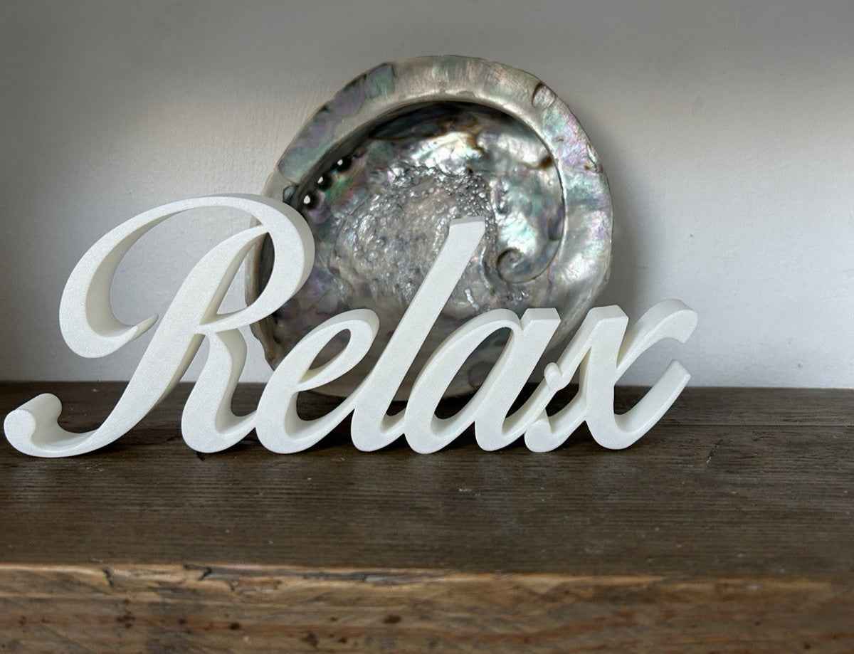 White Relax Sign Gift New Home Decoration Freestanding Ornament or Wall Sign