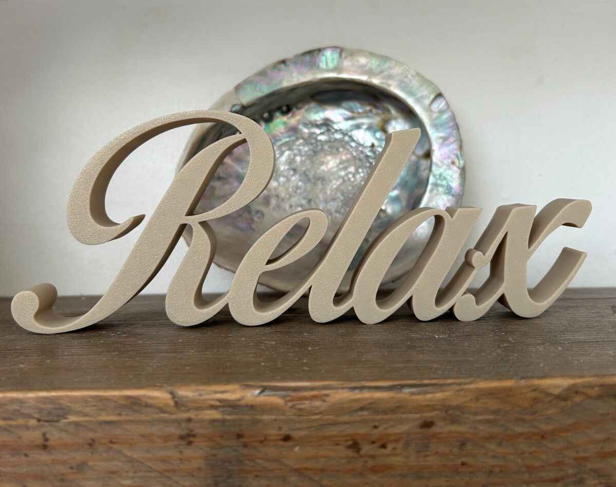 Relax Sign Word Letters Ornament Freestanding Word New Home Gift