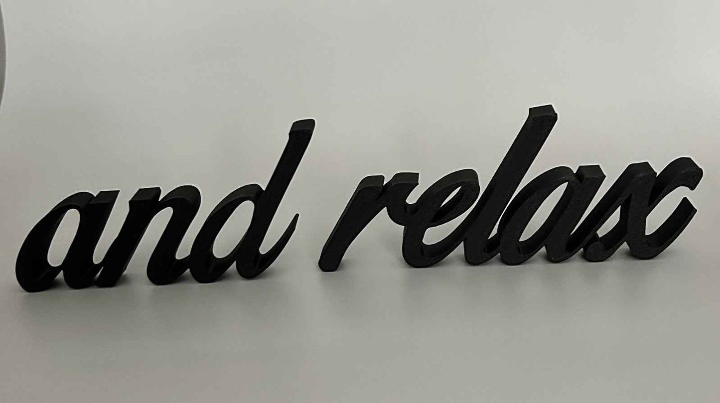 And Relax Sign Word Freestanding Letters Ornament Home Gift Freestanding