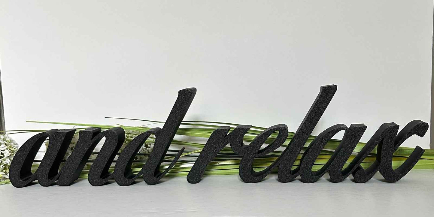 And Relax Sign Word Freestanding Letters Ornament Home Gift Freestanding
