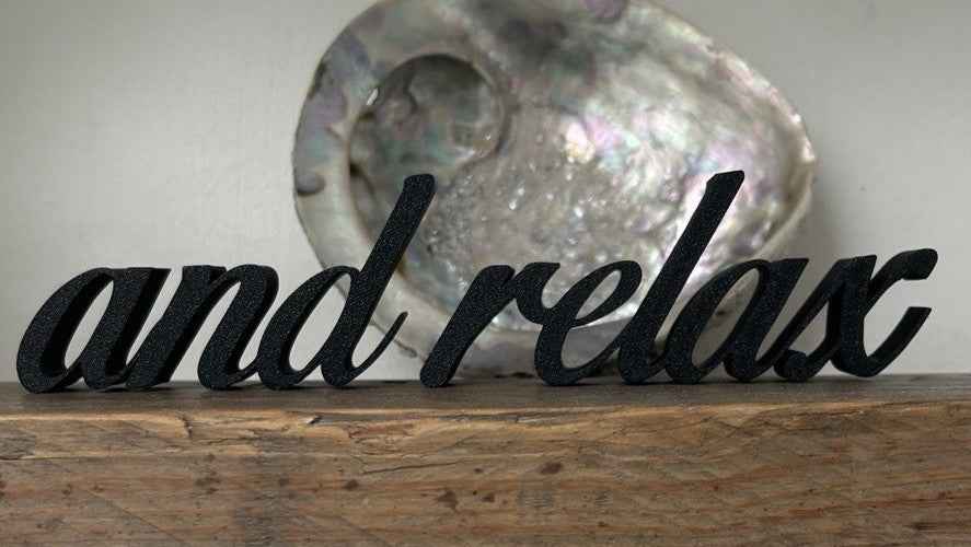 And Relax Sign Word Freestanding Letters Ornament Home Gift Freestanding
