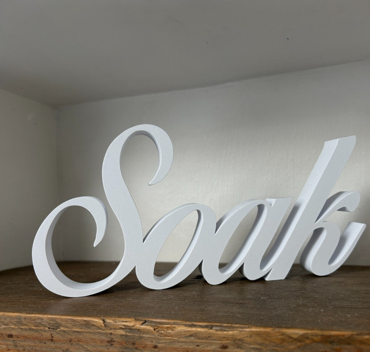Soak Sign Word Bathroom Letters Ornament FreeStanding Custom made - Poppy Kate Designs