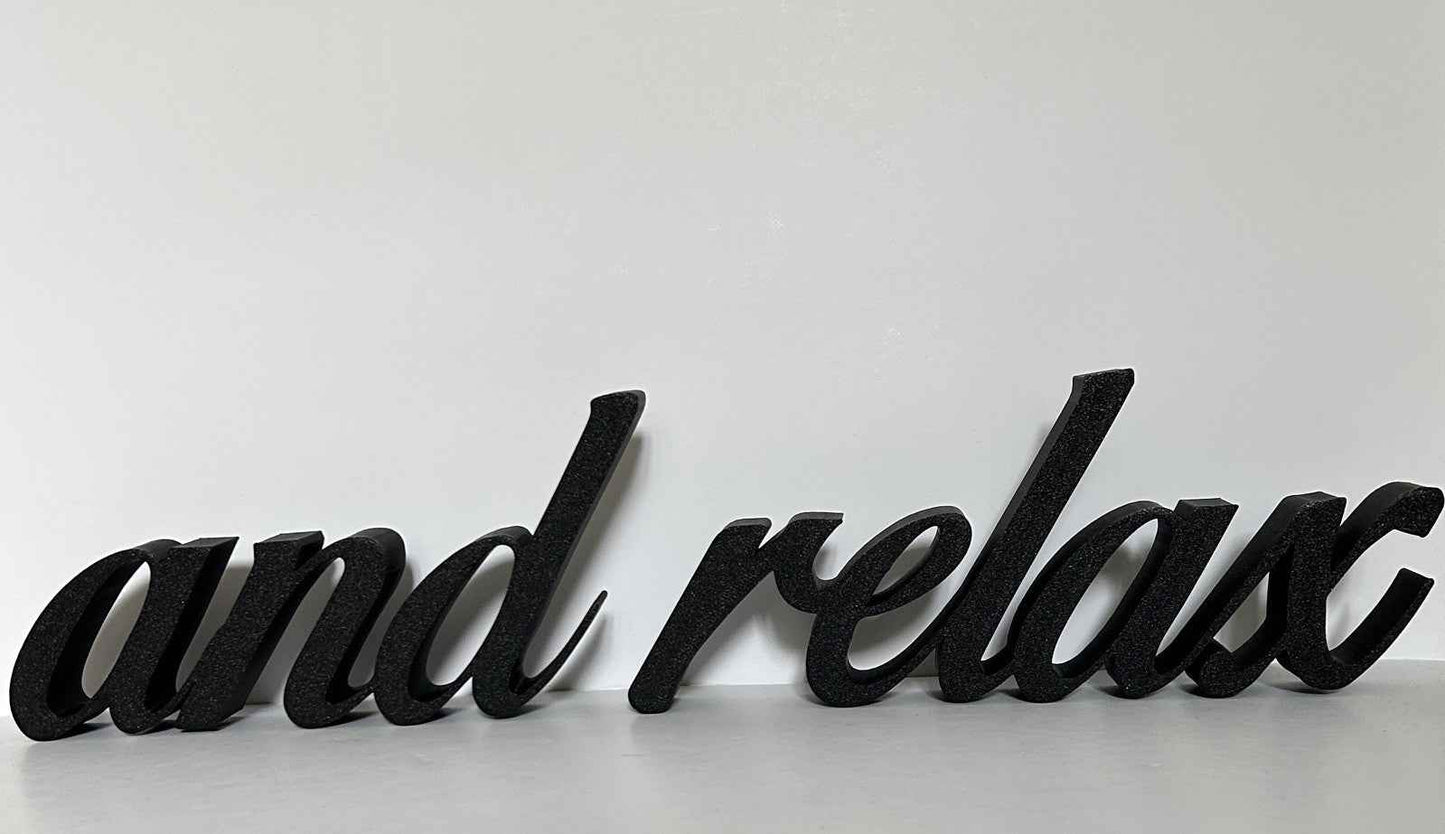 And Relax Sign Word Freestanding Letters Ornament Home Gift Freestanding