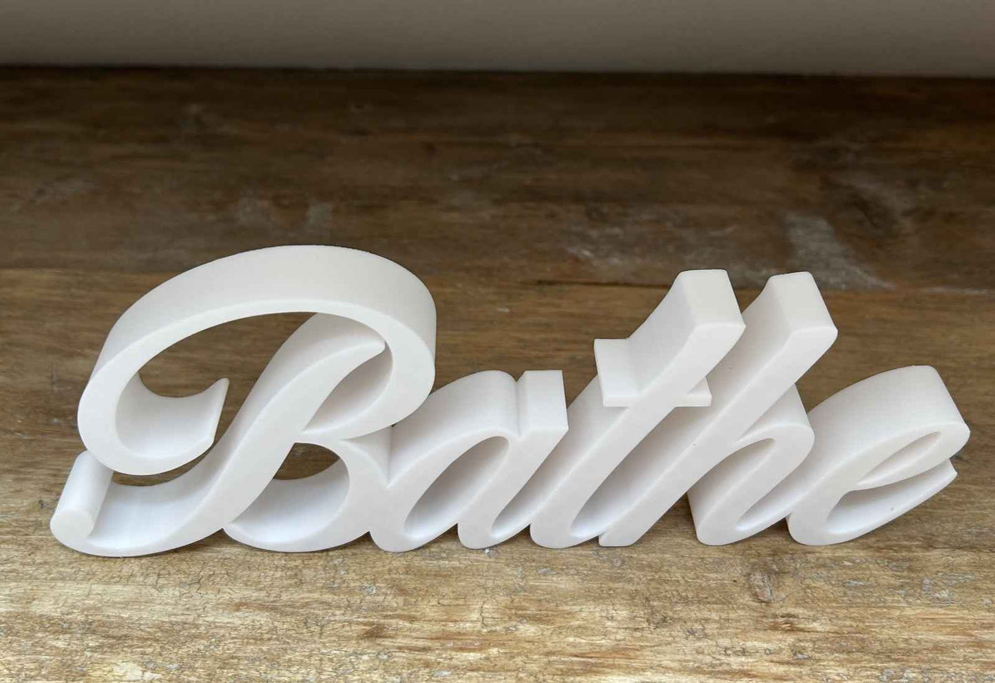 White BATHE Sign Word Letters freestanding Bathroom  Ornament or Wall Decoration