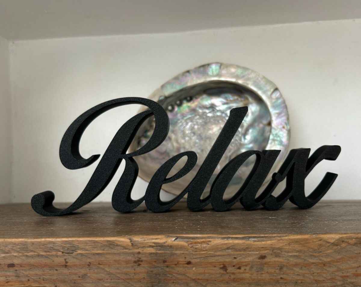 Relax Sign Word Letters Ornament Freestanding Word New Home Gift