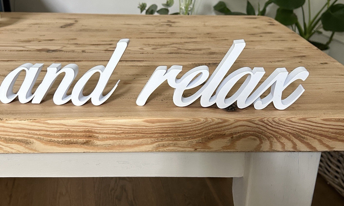 And Relax Word Sign Letters Free Standing Ornament Home Decoration Decor Gift - Poppy Kate Designs