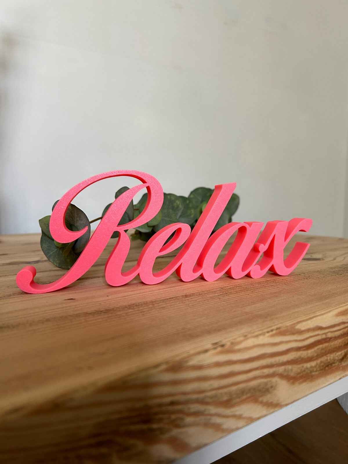 Relax Sign Word Letters Ornament Freestanding Word New Home Gift